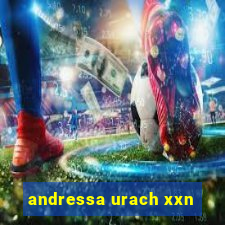 andressa urach xxn